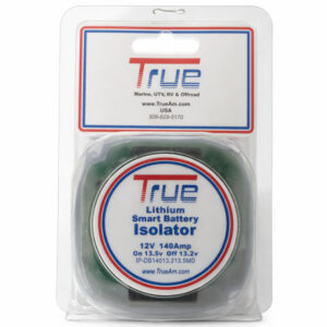 True® Smart Lithium Battery Isolator (Patent Pending)